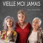 🧓 Atelier 208 Culture : VIEILLE MOI, JAMAIS !